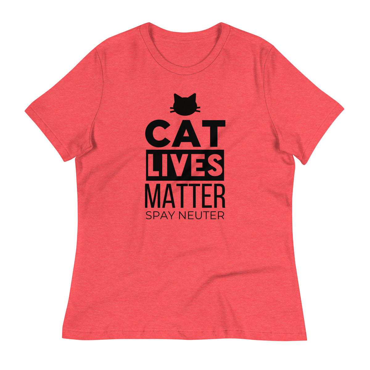 Cat Lives Matter Ngo Women's Relaxed T-Shirt