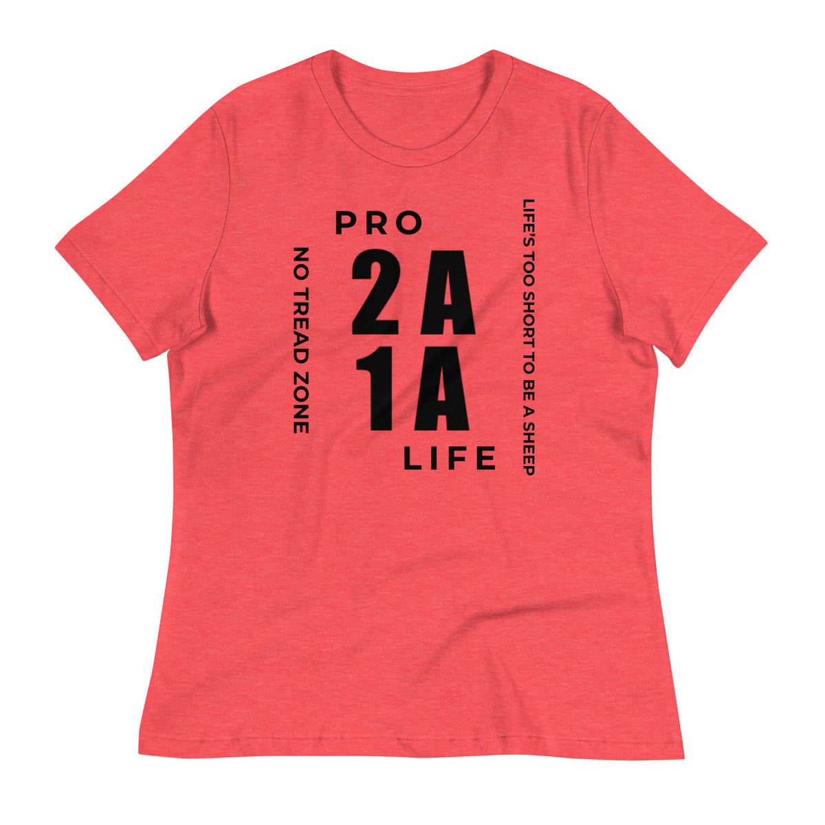 Pro 1A 2A Life, No Tread Zone Ngo Women's Relaxed T-Shirt