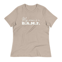 Load image into Gallery viewer, My Man&#39;s A Bad A** M&#39;Fer Blanco Women&#39;s Relaxed T-Shirt
