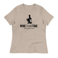 Load image into Gallery viewer, Wine Down Time, Drink Up B*tches Ngo Women&#39;s Relaxed T-Shirt

