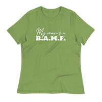 Load image into Gallery viewer, My Man&#39;s A Bad A** M&#39;Fer Blanco Women&#39;s Relaxed T-Shirt
