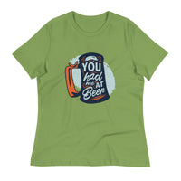 Load image into Gallery viewer, You Had Me At Beer Women&#39;s Relaxed T-Shirt
