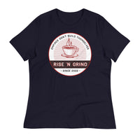 Load image into Gallery viewer, Rise &#39;N Grind Empires Don&#39;t Build Themselves Women&#39;s Relaxed T-Shirt
