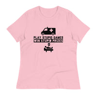 Load image into Gallery viewer, Play Stupid Games, Win Stupid Prizes Women&#39;s Relaxed T-Shirt - BG
