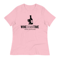 Load image into Gallery viewer, Wine Down Time, Drink Up B*tches Ngo Women&#39;s Relaxed T-Shirt
