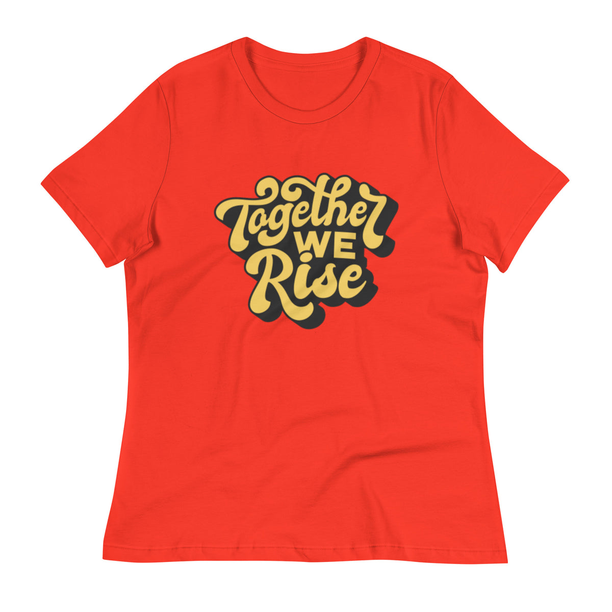 Together We Rise Women's Relaxed T-Shirt