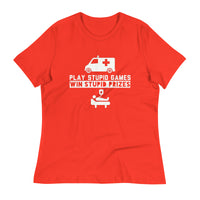 Load image into Gallery viewer, Play Stupid Games, Win Stupid Prizes Women&#39;s Relaxed T-Shirt - WG
