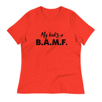 Load image into Gallery viewer, My Kid&#39;s A Bad A** M&#39;Fer Ngo Women&#39;s Relaxed T-Shirt
