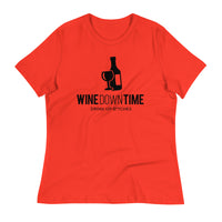 Load image into Gallery viewer, Wine Down Time, Drink Up B*tches Ngo Women&#39;s Relaxed T-Shirt
