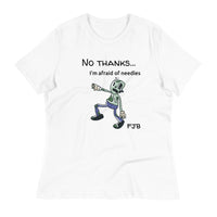 Load image into Gallery viewer, No Thanks... I&#39;m Afraid of Needles F*JB Women&#39;s Relaxed T-Shirt
